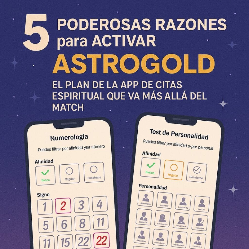 5 razones para activar AstroGold en tu app de citas